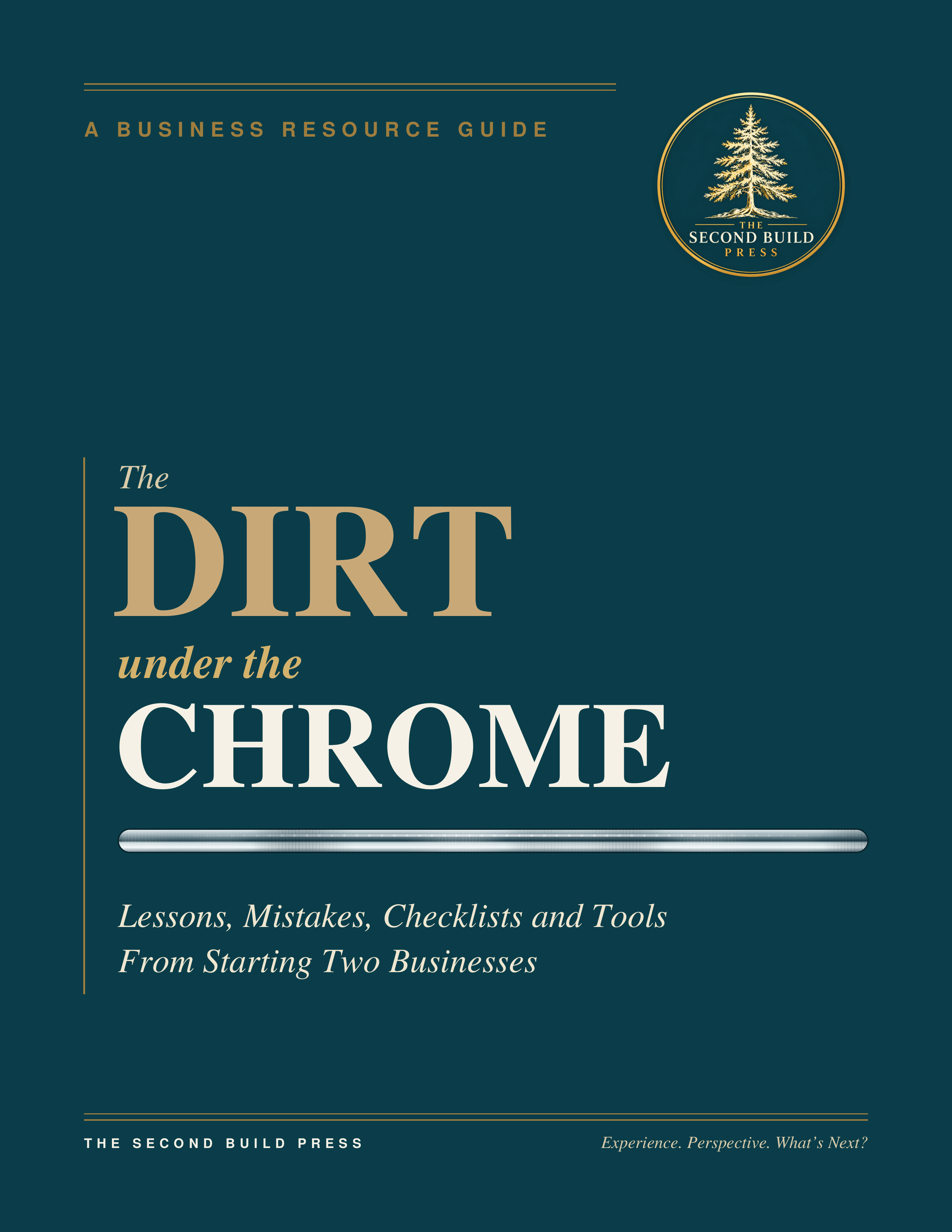 The Dirt Under the Chrome business resource guide cover